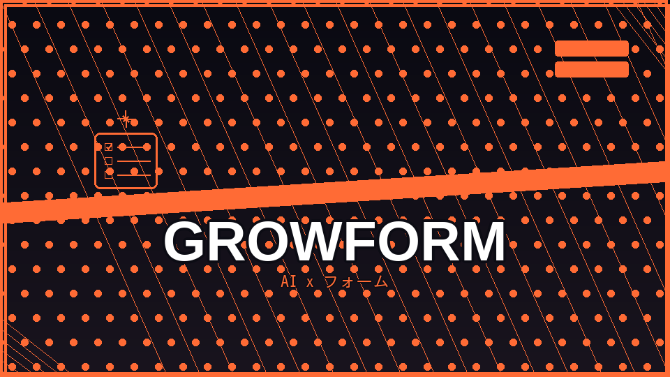 GROWFORM